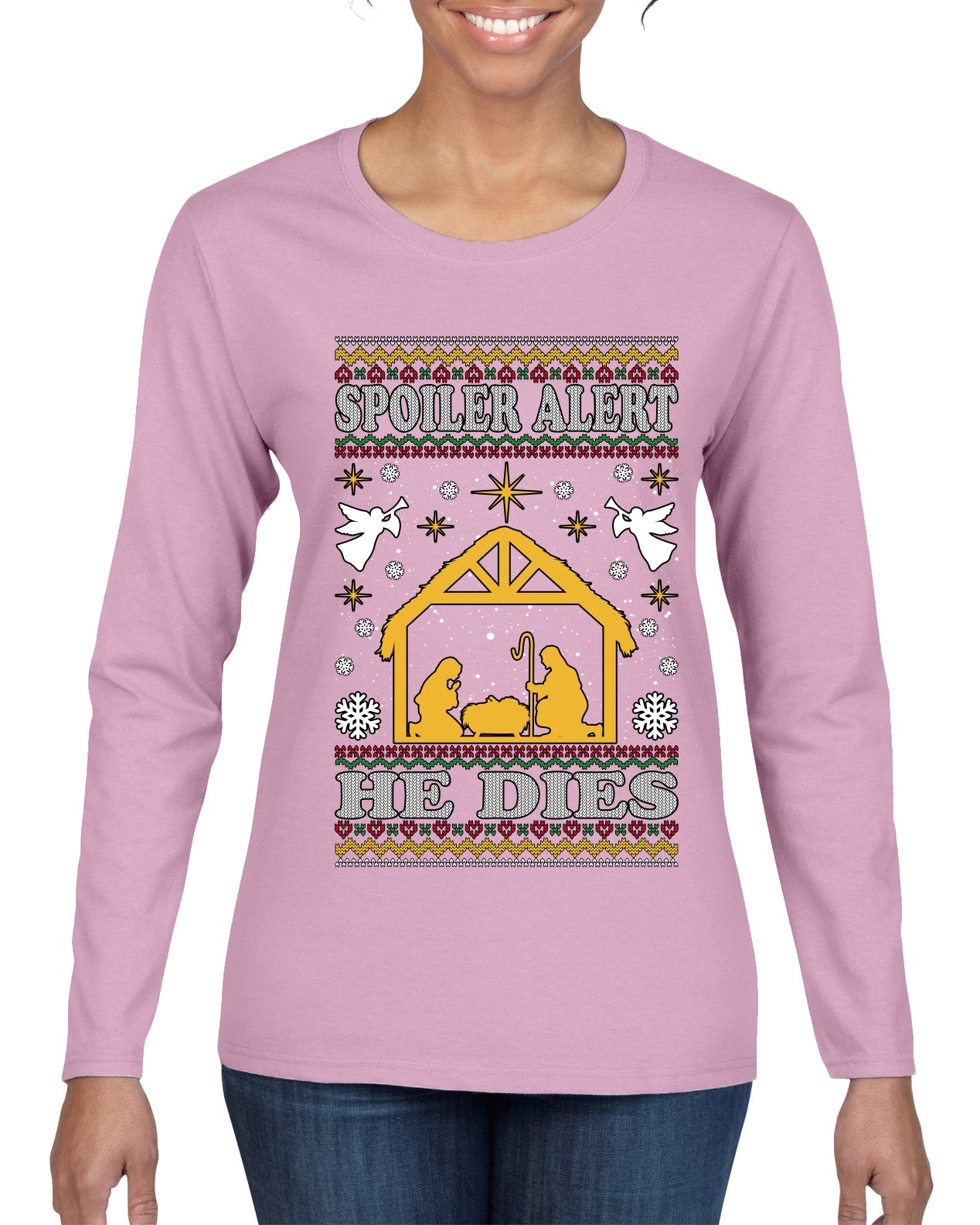 Spoiler Alert He Dies Nativity Scene, Ugly Christmas Sweater Womens Graphic Long Sleeve T-Shirt