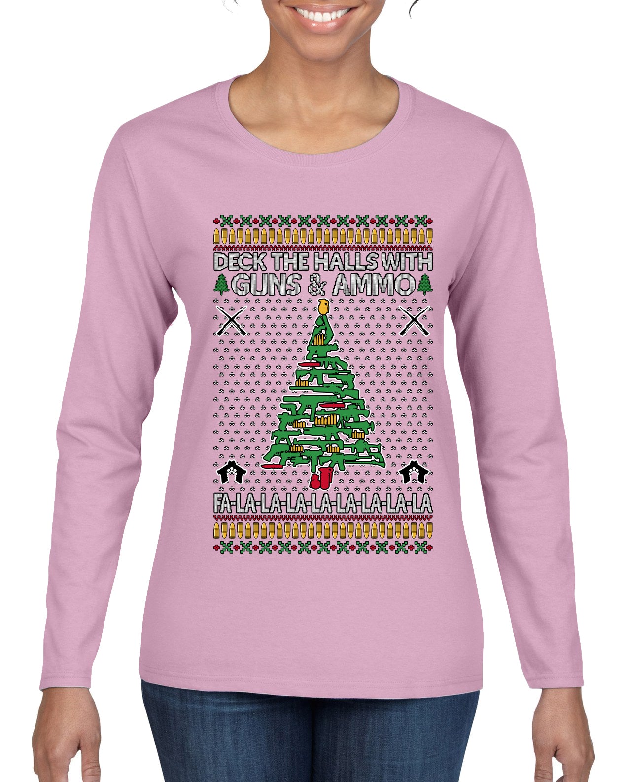 Deck The Halls With Guns & Ammo Fa La La La La, Ugly Christmas Sweater Womens Graphic Long Sleeve T-Shirt