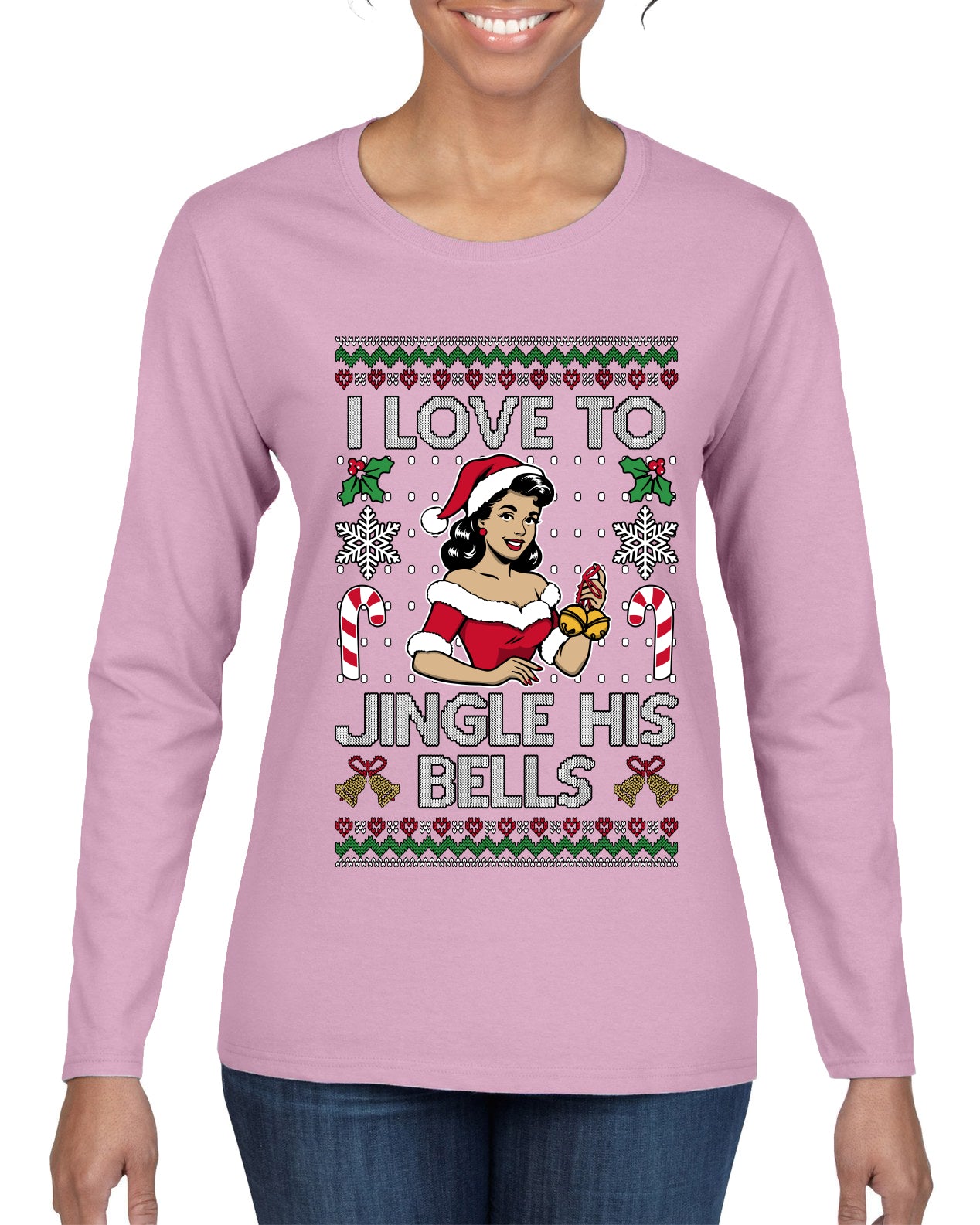 I Love To Jingle His Bells, Ugly Christmas Sweater Womens Graphic Long Sleeve T-Shirt