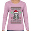 Look At Me Being All Festive And Shit, Ugly Christmas Sweater Womens Graphic Long Sleeve T-Shirt