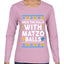 Deck The Halls With Matzo Balls Hanukkah, Ugly Christmas Sweater Womens Graphic Long Sleeve T-Shirt