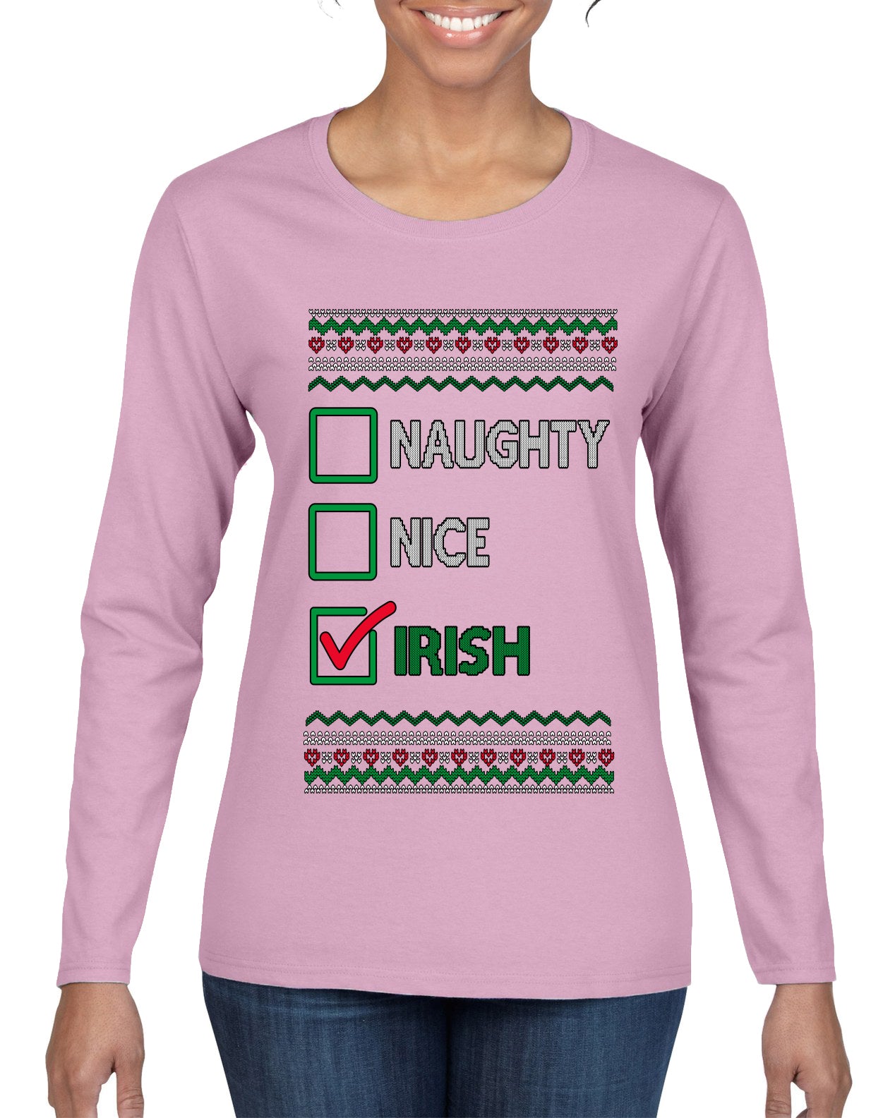 Naughty Nice, Irish, Irish Christmas, Ugly Christmas Sweater Womens Graphic Long Sleeve T-Shirt