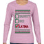 Naughty Nice, Latina, Latin American Humor Christmas Design, Ugly Christmas Sweater Womens Graphic Long Sleeve T-Shirt