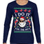 I Do It for the Hos Funny Santa Claus Ugly Christmas Sweater Womens Graphic Long Sleeve T-Shirt