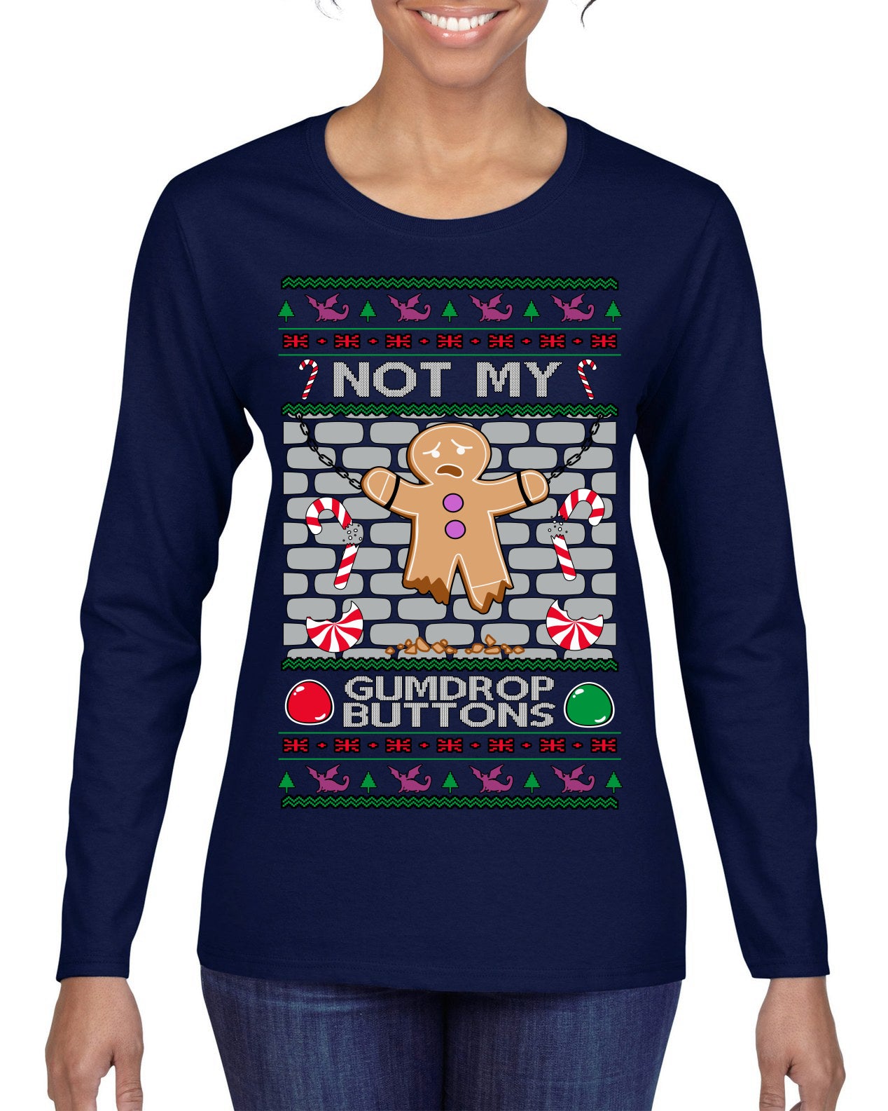 Not My Gumdrop Buttons Funny Classic Movie Quote Ugly Christmas Sweater Womens Graphic Long Sleeve T-Shirt
