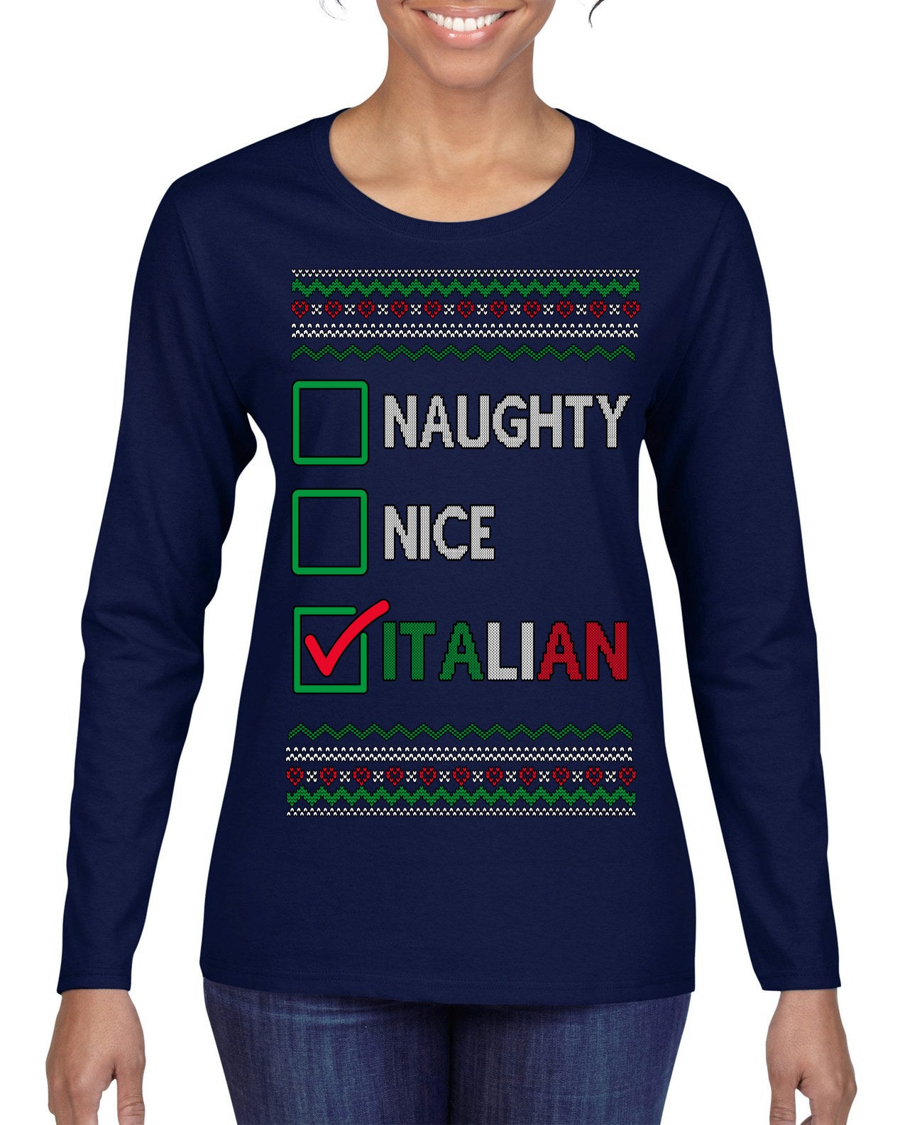 Naughty Nice Italian Funny Italians Italy Colors Ugly Christmas Sweater Womens Graphic Long Sleeve T-Shirt