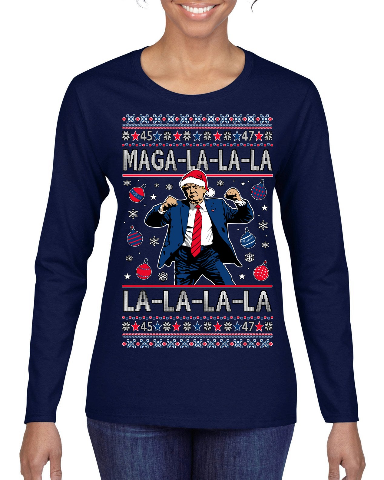 Maga La La La Funny Donald Trump Christmas Carol Song Ugly Christmas Sweater Womens Graphic Long Sleeve T-Shirt
