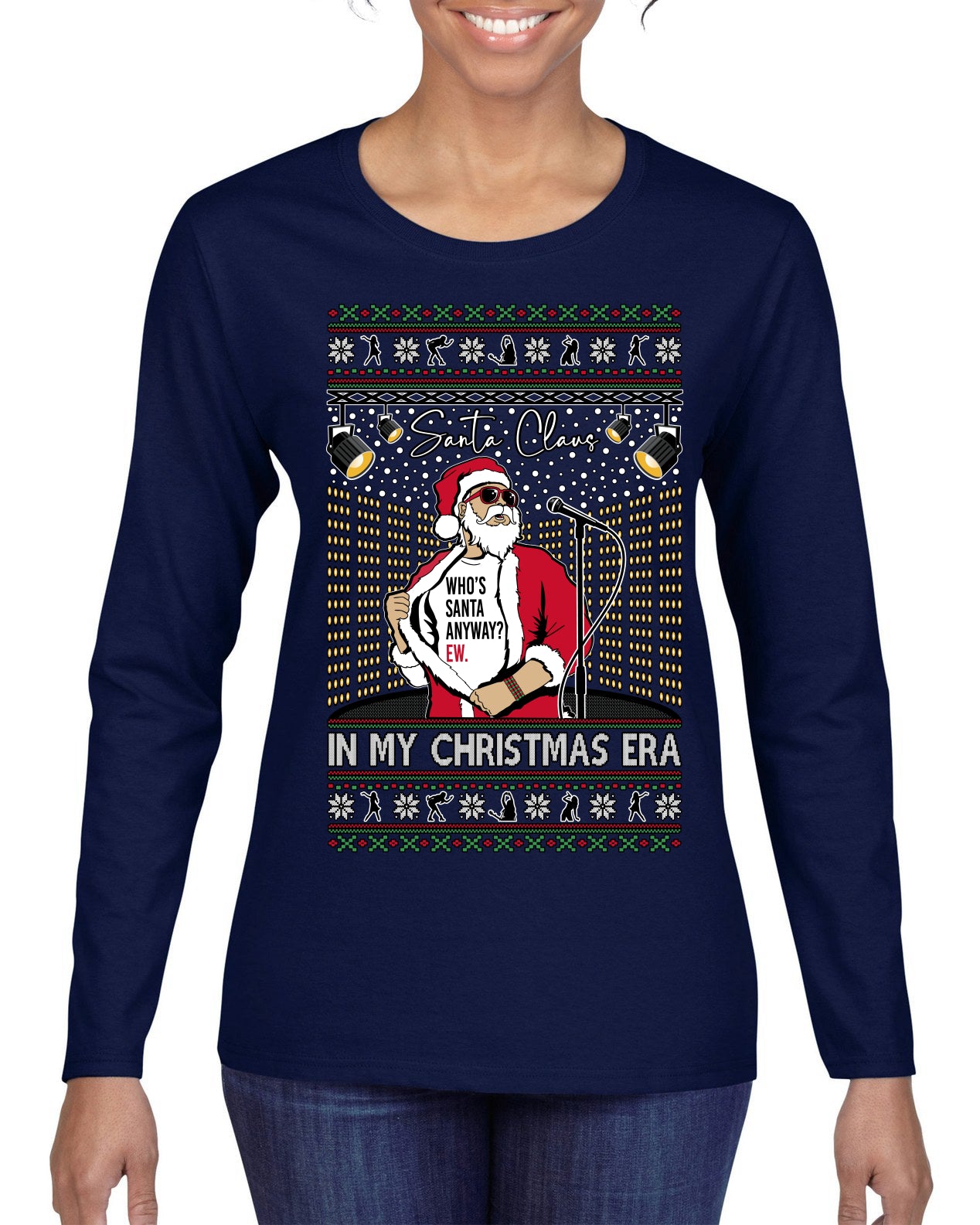 Santa Claus In My Christmas Era Xmas Ugly Christmas Sweater Womens Graphic Long Sleeve T-Shirt