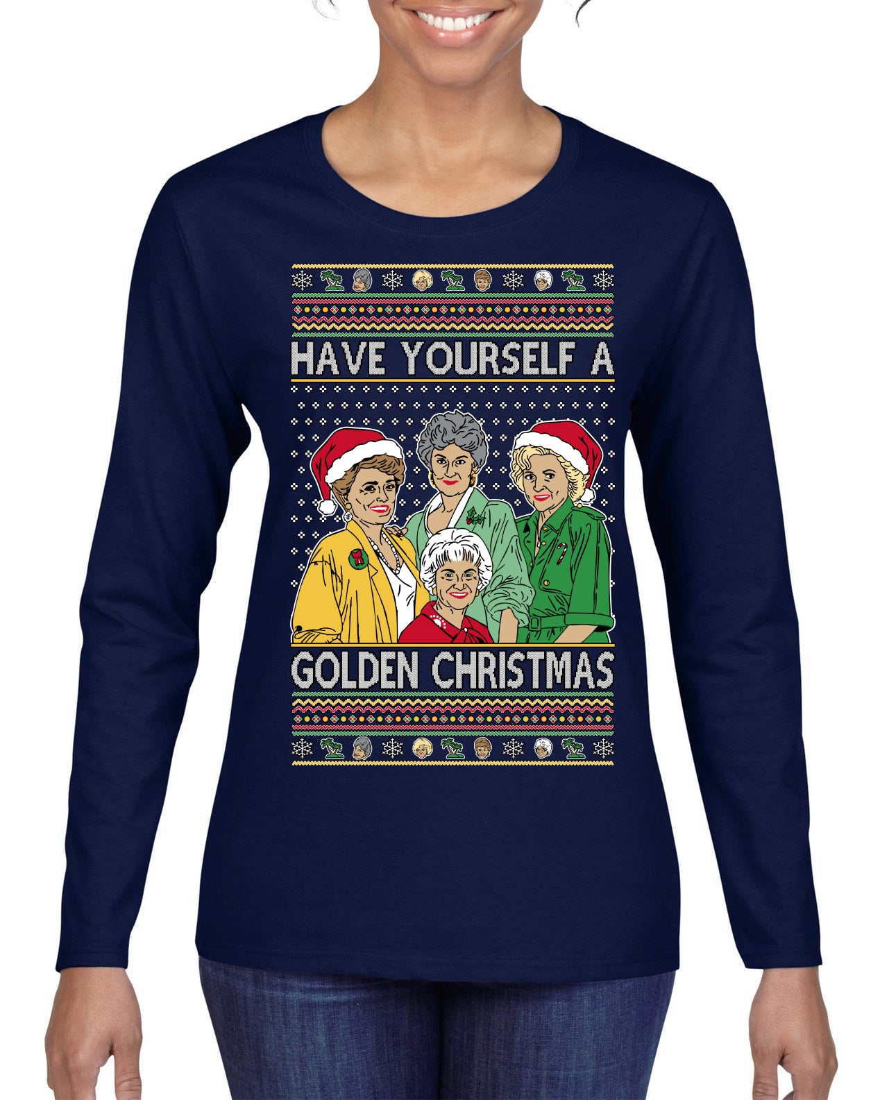 Have Yourself a Golden Christmas Classic TV Show Ugly Christmas Sweater Womens Graphic Long Sleeve T-Shirt
