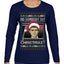 Did Somebody Say Christmas? Lloyd Dumb Dumber 90s Movie Ugly Christmas Sweater Womens Graphic Long Sleeve T-Shirt