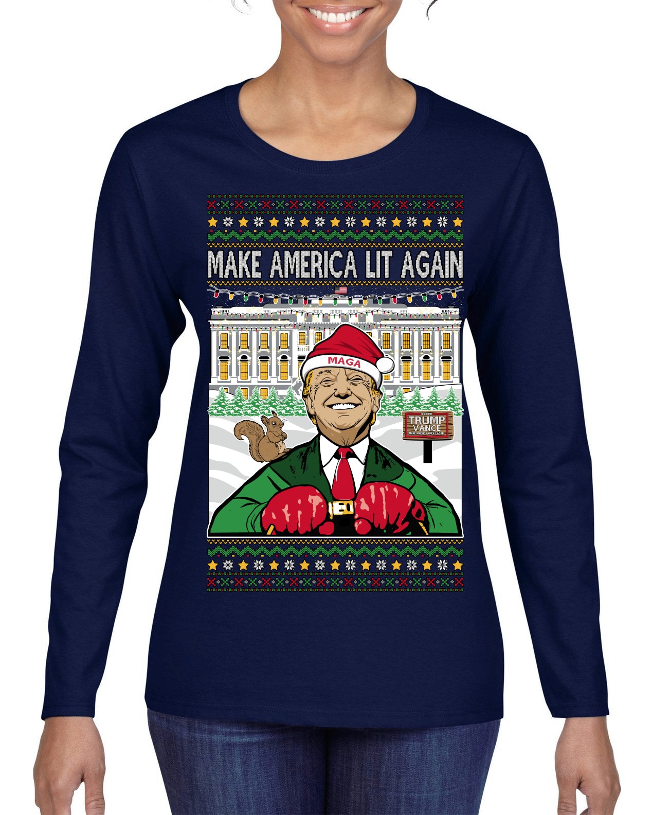 Make America Lit Again Funny Trump 2024 White House MAGA Ugly Christmas Sweater Womens Graphic Long Sleeve T-Shirt