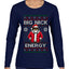Big Nick Energy, Funny Humor, Ugly Christmas Sweater Womens Graphic Long Sleeve T-Shirt