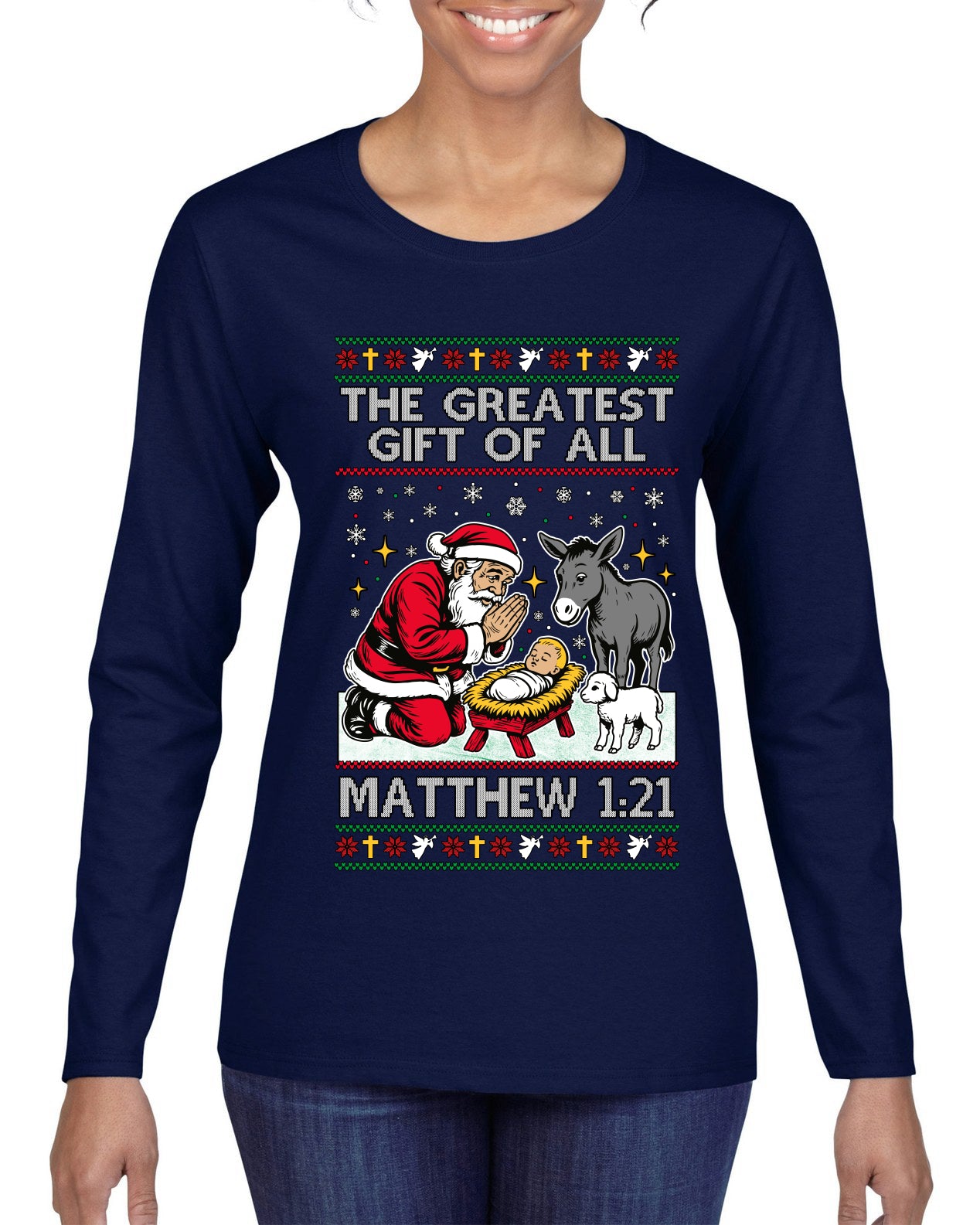 The Greatest Gift Of All Matthew 1:21, Ugly Christmas Sweater Womens Graphic Long Sleeve T-Shirt