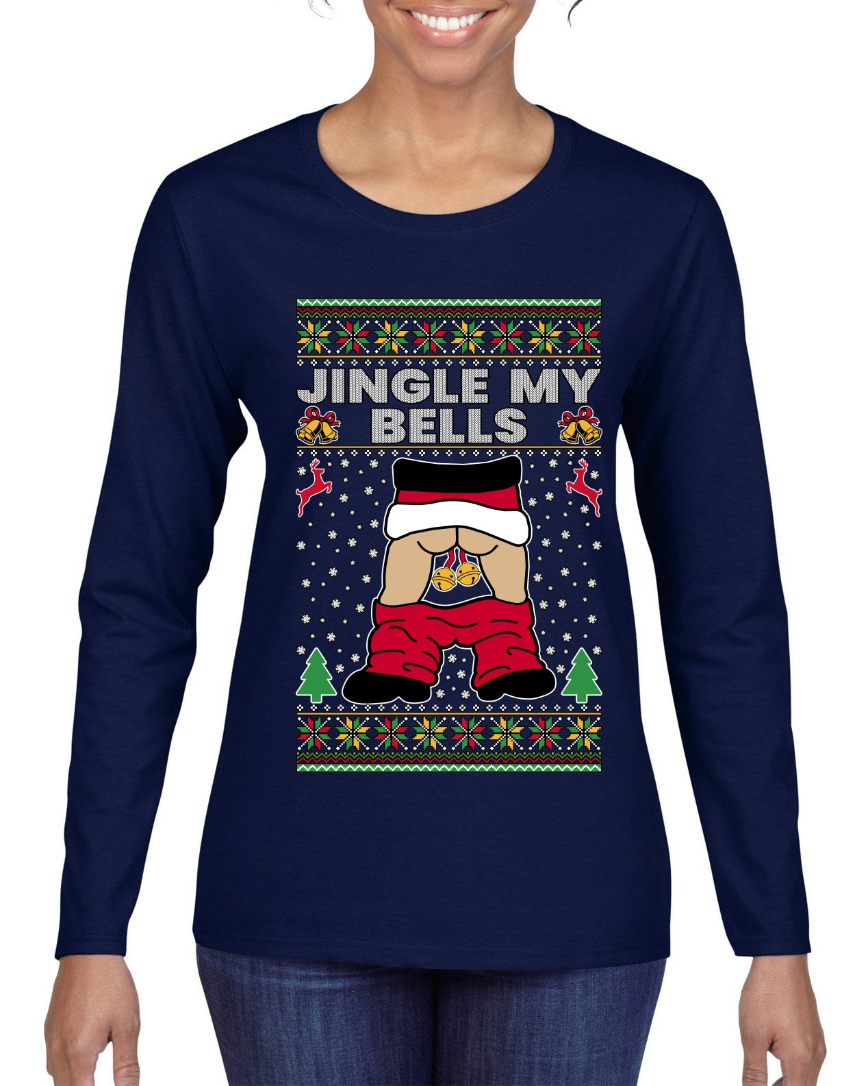 Jingle My Bells, Ugly Christmas Sweater Womens Graphic Long Sleeve T-Shirt