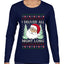 I Deliver All Night Long, Ugly Christmas Sweater Womens Graphic Long Sleeve T-Shirt