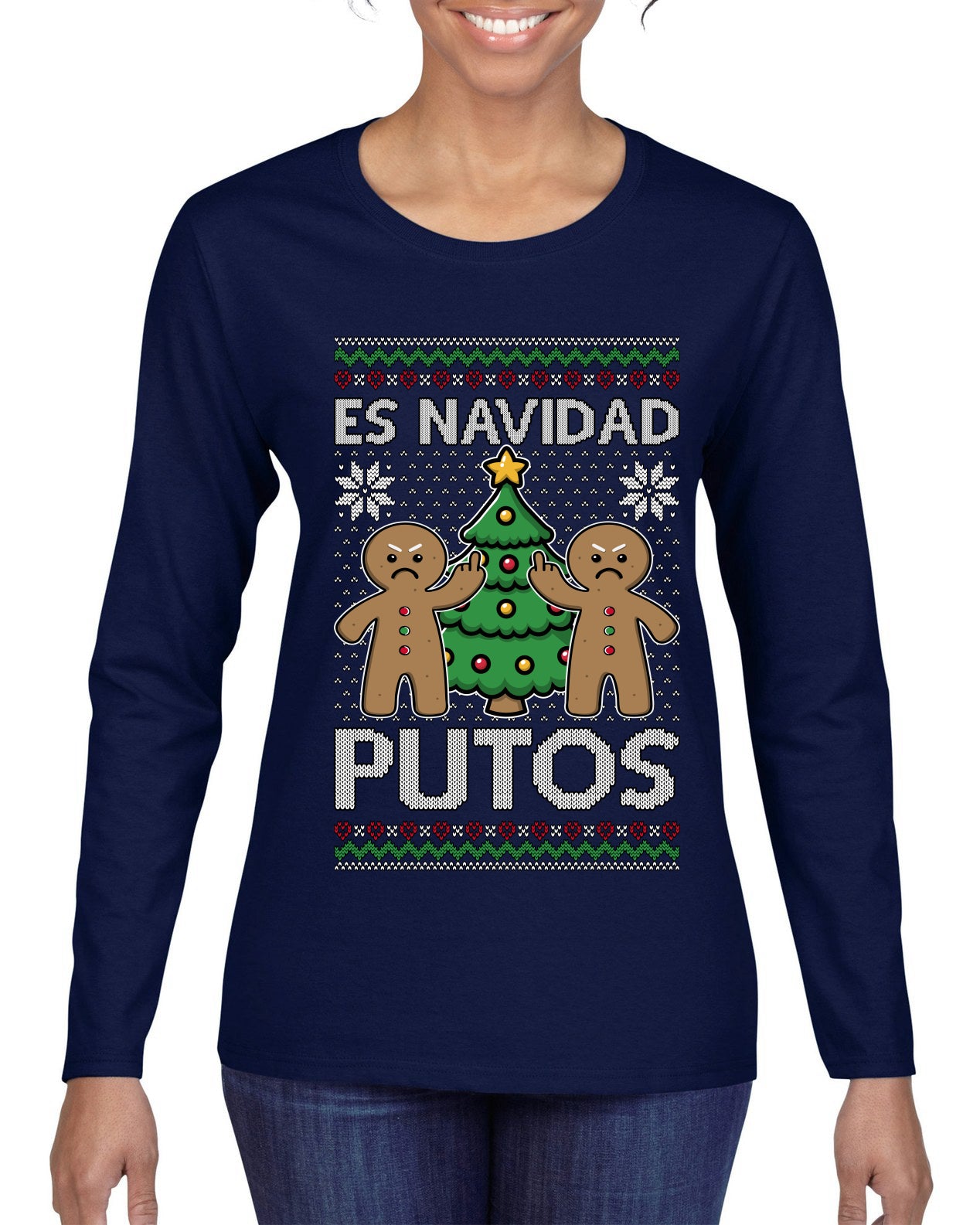 Es Navidad Putos, Ugly Christmas Sweater Womens Graphic Long Sleeve T-Shirt