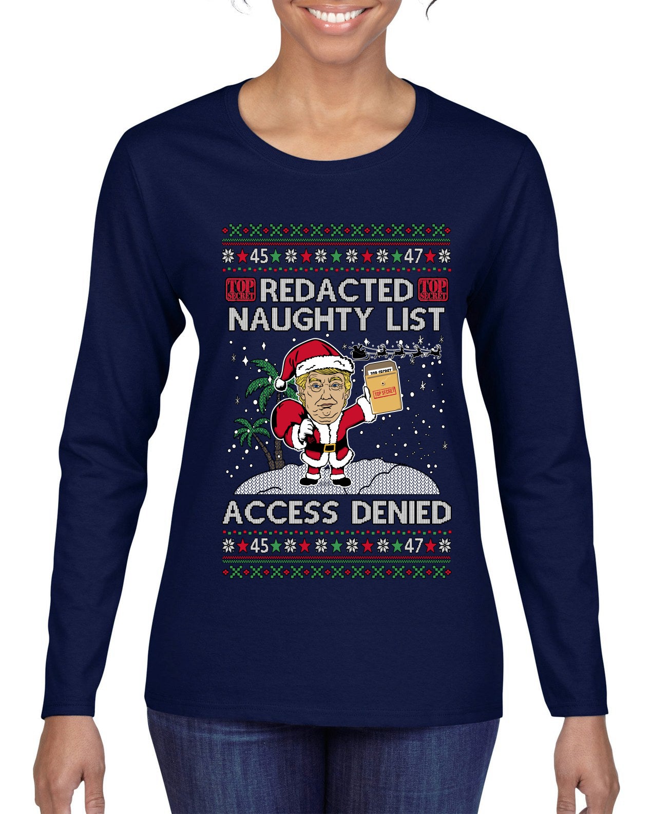 Redacted Naughty List Access Denied, Ugly Christmas Sweater Womens Graphic Long Sleeve T-Shirt