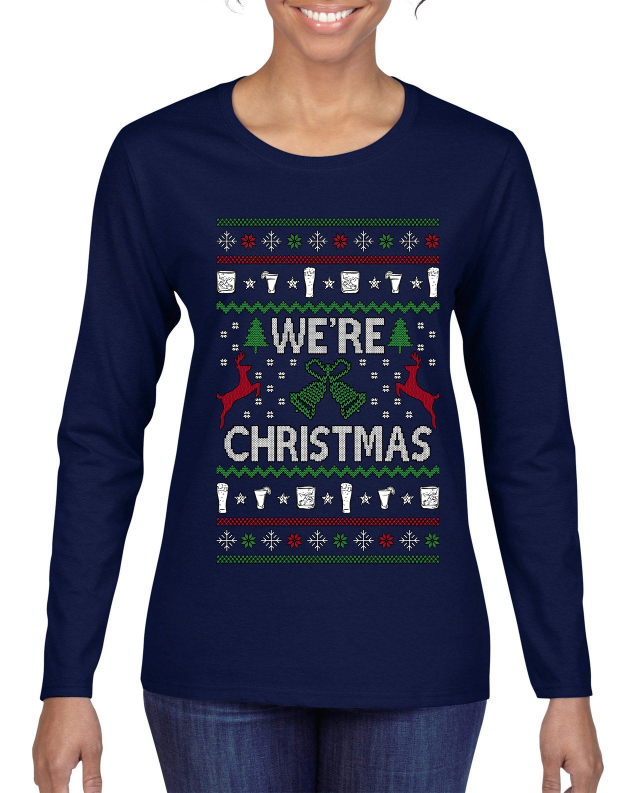 We're Christmas, Ugly Christmas Sweater Womens Graphic Long Sleeve T-Shirt