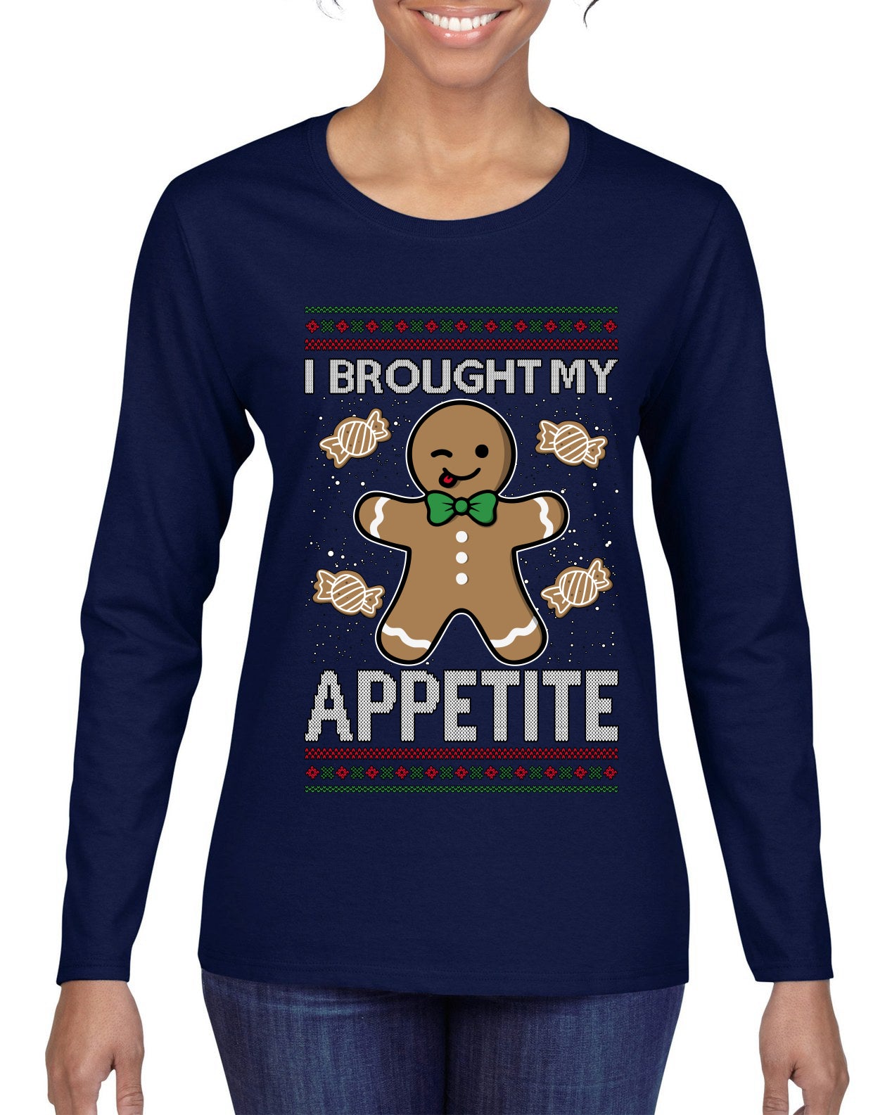 I Brought My Appetitie, Ugly Christmas Sweater Womens Graphic Long Sleeve T-Shirt
