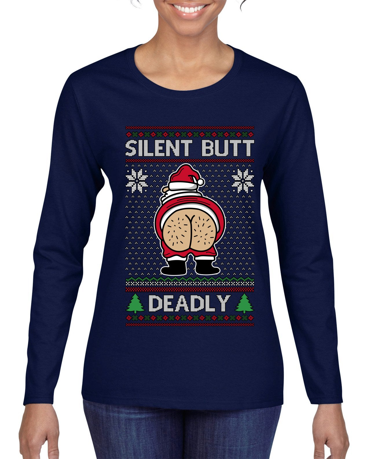 Silent Butt Deadly Farting Santa, Ugly Christmas Sweater Womens Graphic Long Sleeve T-Shirt