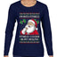 I'm Into Fitness Cookie In My Mouth Santa, Ugly Christmas Sweater Womens Graphic Long Sleeve T-Shirt