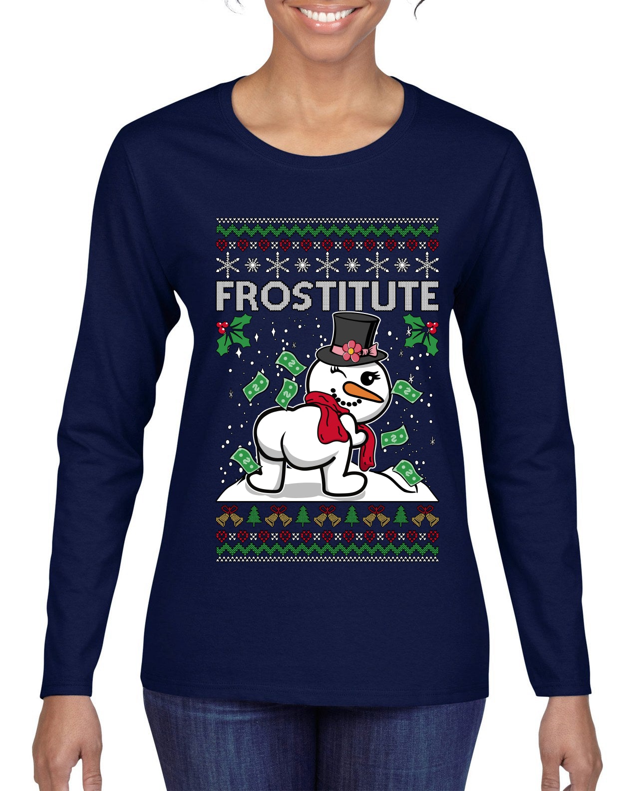 Frostitute, Ugly Christmas Sweater Womens Graphic Long Sleeve T-Shirt
