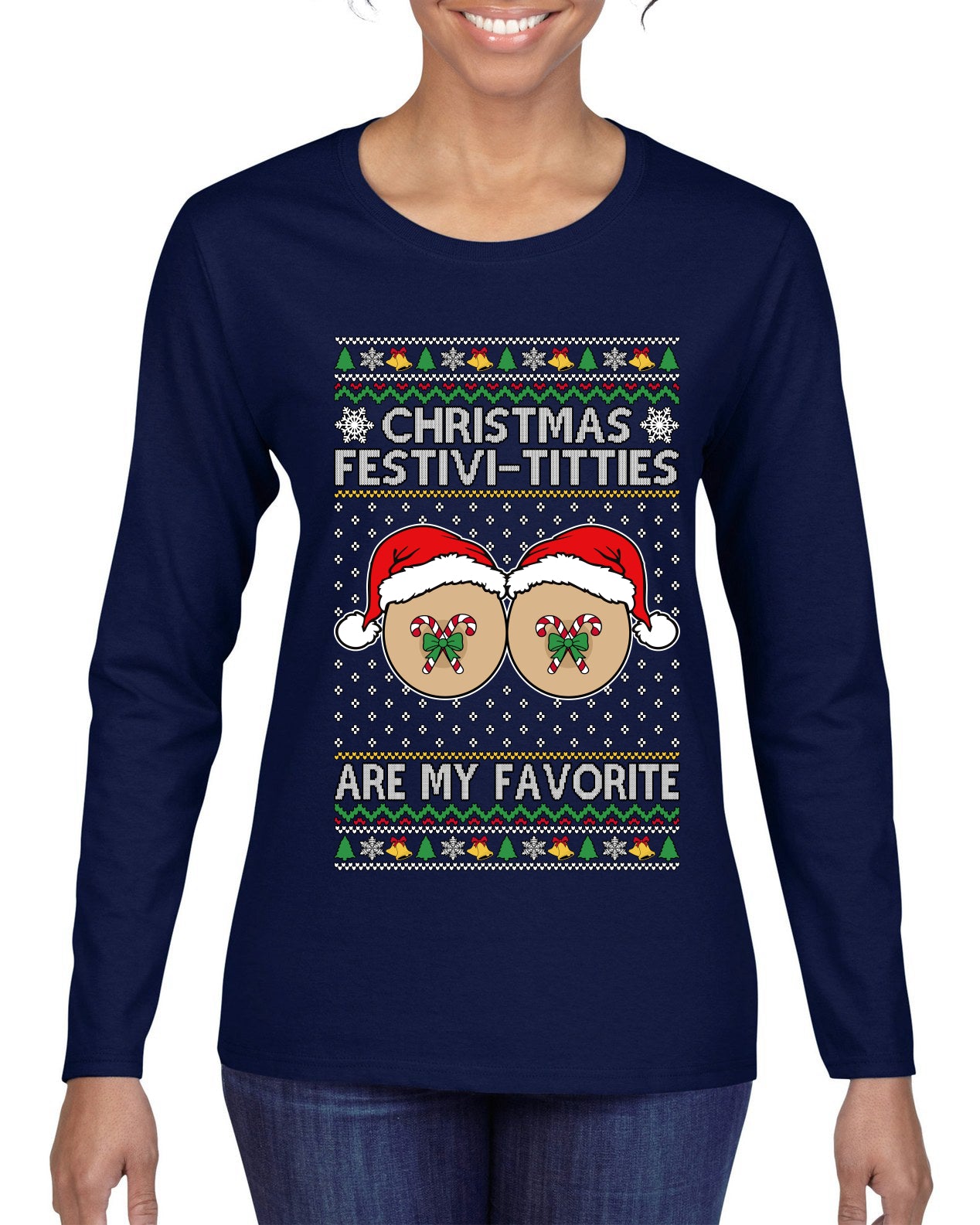 Christmas Festivi-Titties Are My Favorite, Ugly Christmas Sweater Womens Graphic Long Sleeve T-Shirt