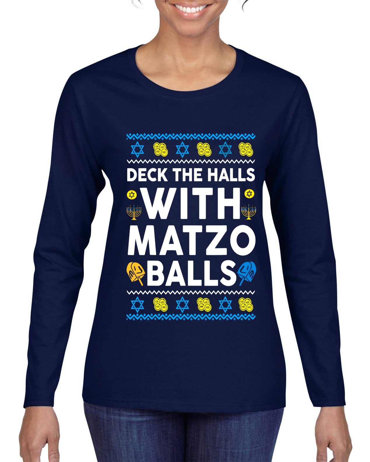 Deck The Halls With Matzo Balls Hanukkah, Ugly Christmas Sweater Womens Graphic Long Sleeve T-Shirt