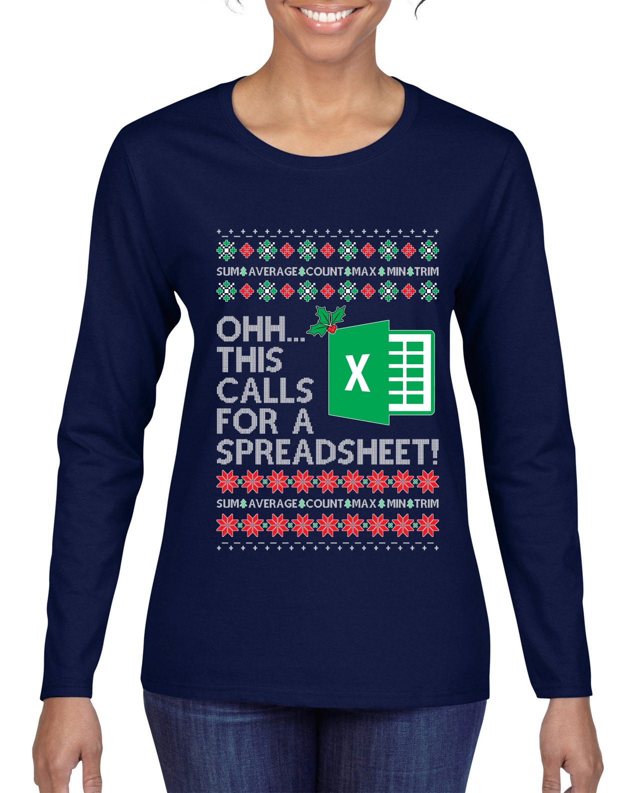 Ohh This Calls For A Spreadsheet Office, Ugly Christmas Sweater Womens Graphic Long Sleeve T-Shirt