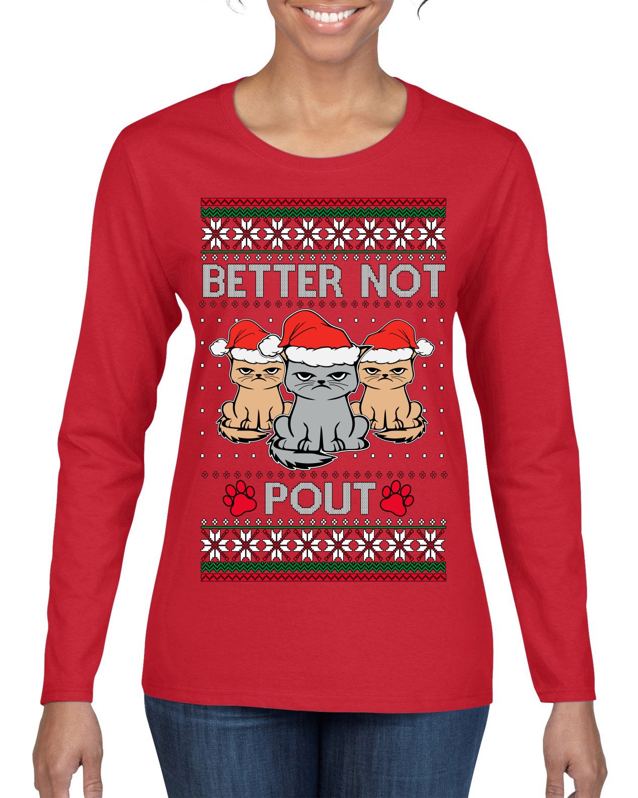 Better Not Pout, Cute Sad Santa Cats | Funny Ugly Christmas Sweater Womens Graphic Long Sleeve T-Shirt