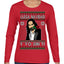 Llega Navidad Y Yo Sin Ti Christmas Is Coming Marco Ugly Christmas Sweater Womens Graphic Long Sleeve T-Shirt