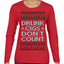 Drunk Cigs Don't Count Funny Cigarette Smoker Cig Ugly Christmas Sweater Womens Graphic Long Sleeve T-Shirt