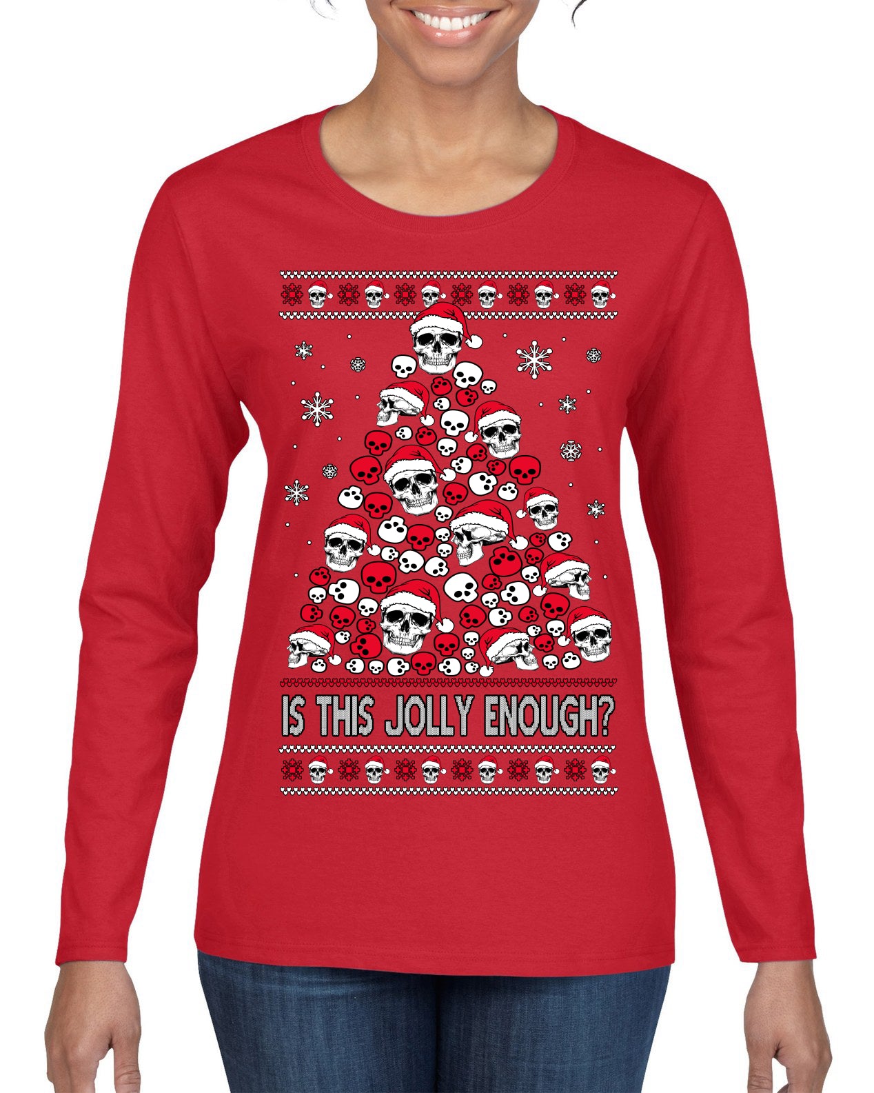 Is This Jolly Enough? Skeleton Skull Christmas Tree Ugly Christmas Sweater Womens Graphic Long Sleeve T-Shirt