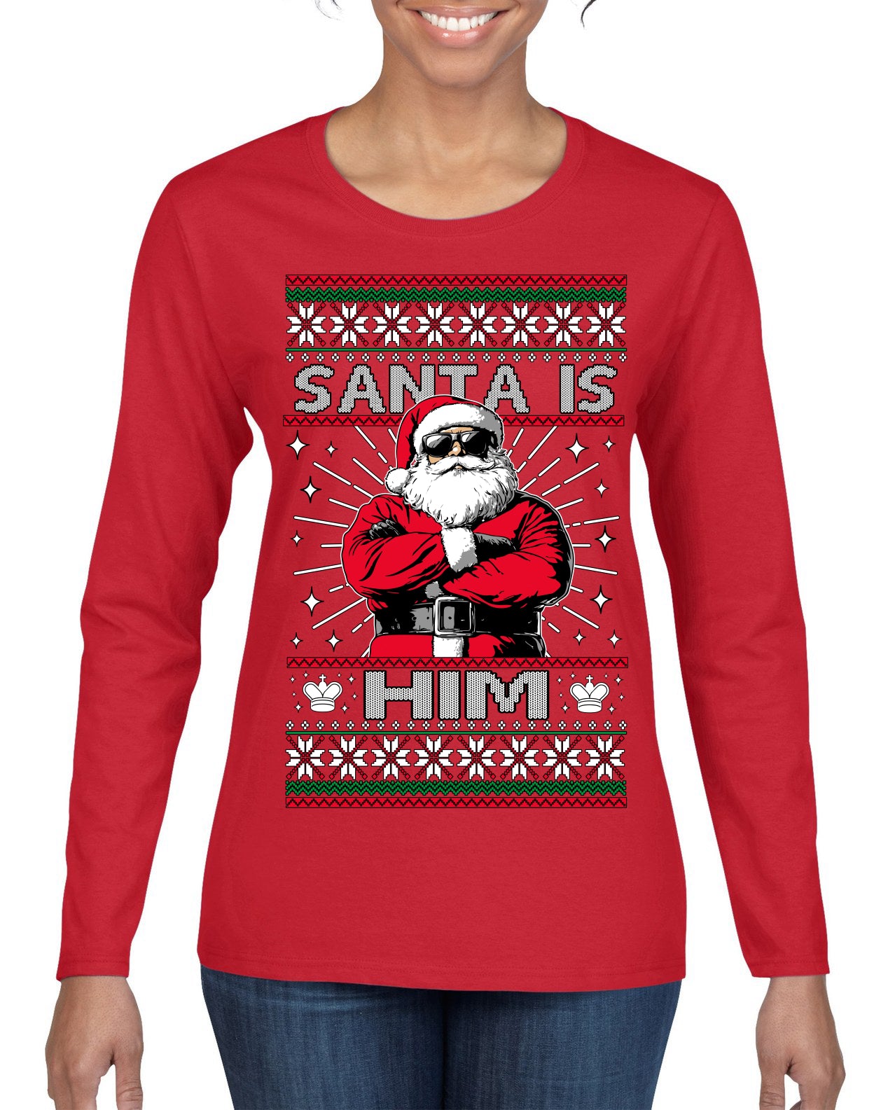 Santa Is Him Funny Gen Z Viral Meme Shades Slang Ugly Christmas Sweater Womens Graphic Long Sleeve T-Shirt