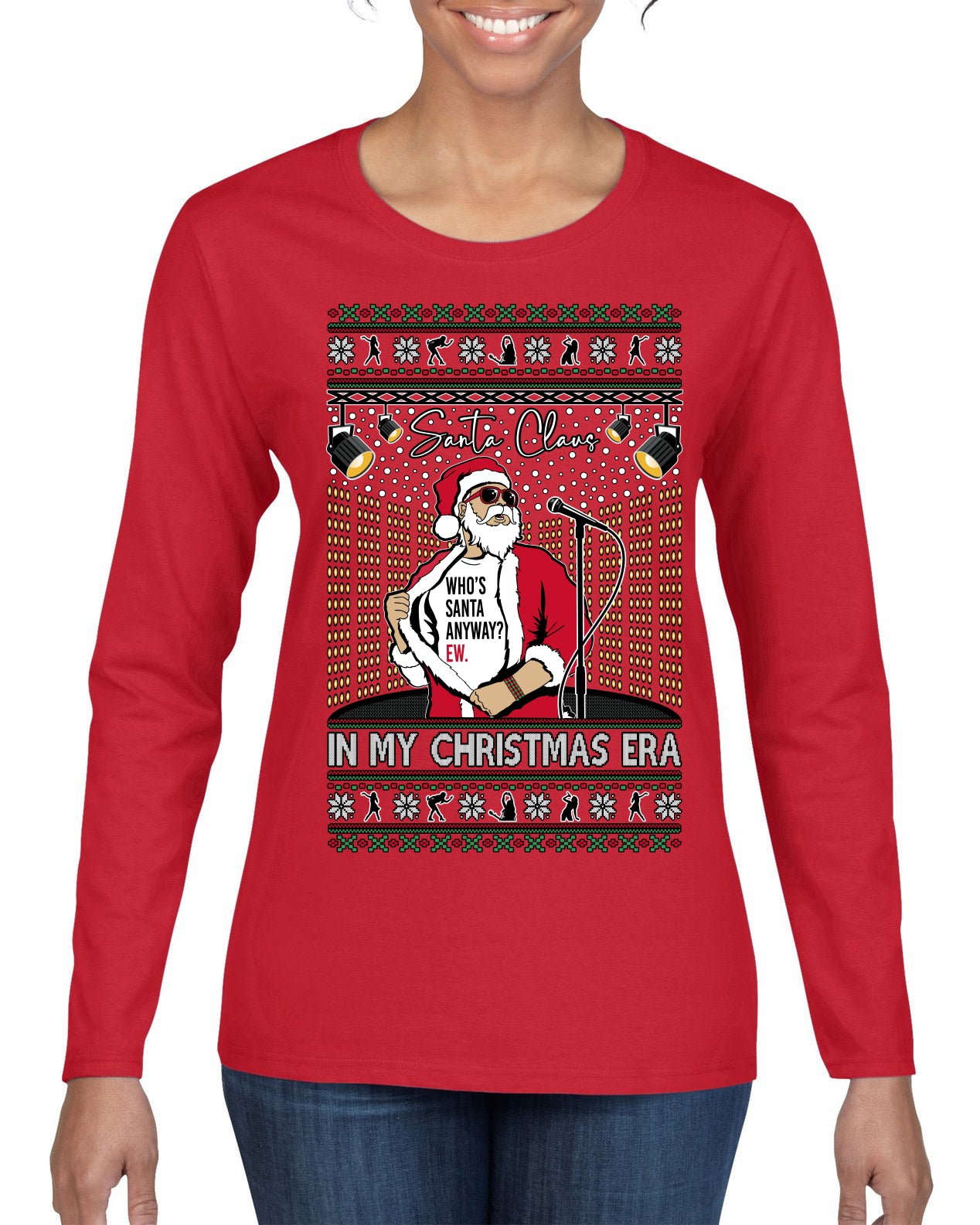 Santa Claus In My Christmas Era Xmas Ugly Christmas Sweater Womens Graphic Long Sleeve T-Shirt