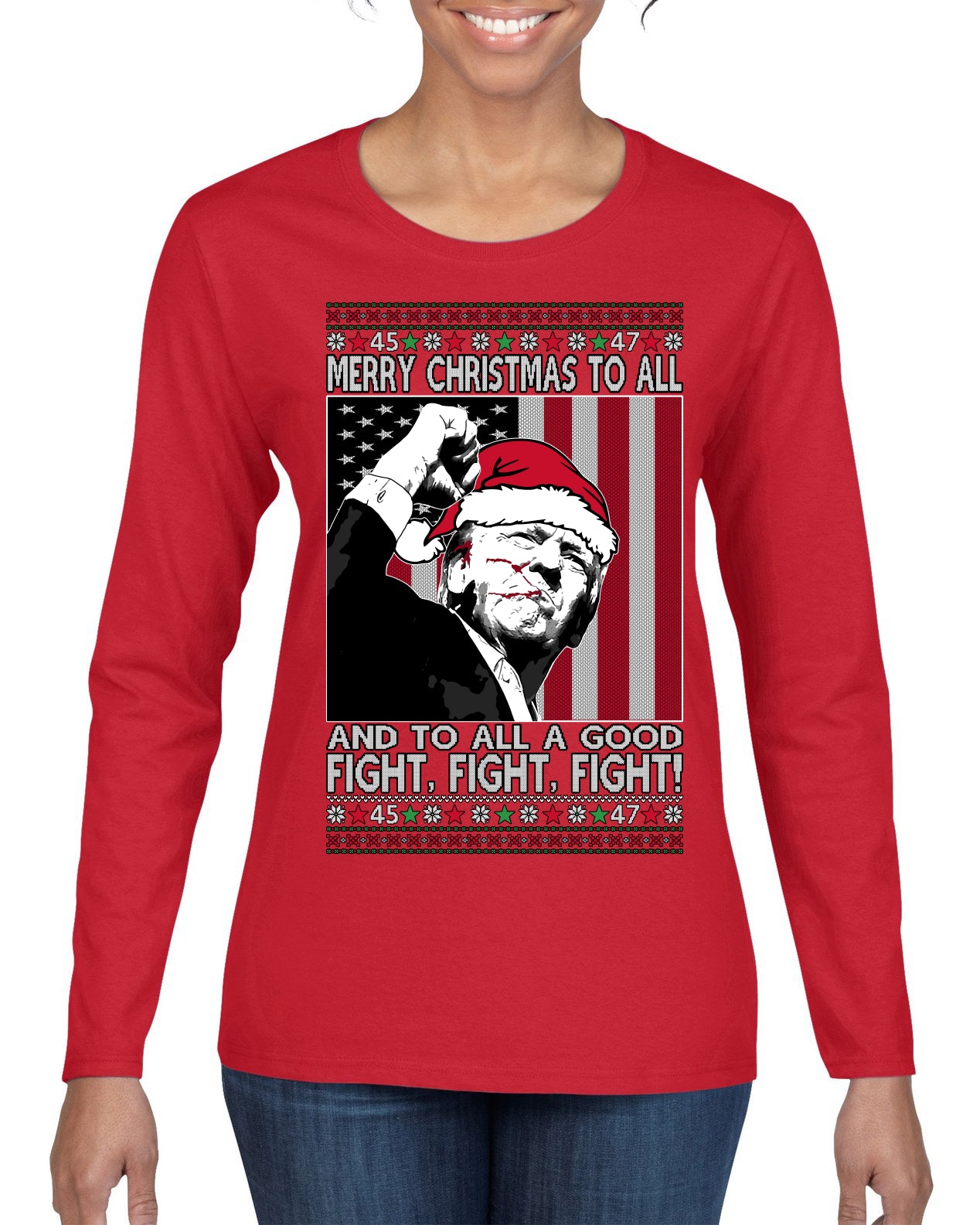 Merry Christmas to All a Good Fight | Santa Donald Trump Ugly Christmas Sweater Womens Graphic Long Sleeve T-Shirt
