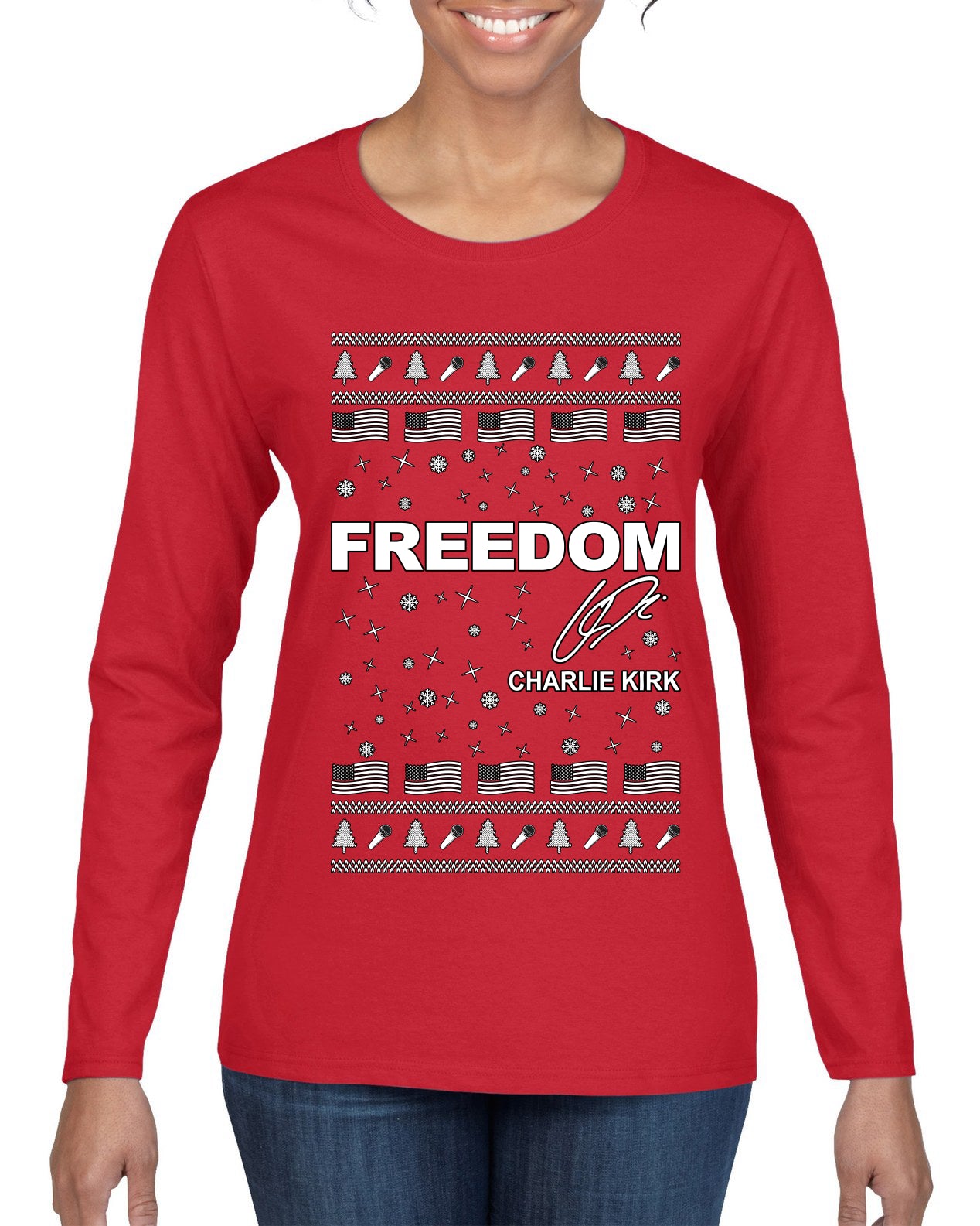 Freedom, Charlie Kirk Political Activist, Right Wing, Ugly Christmas Sweater Womens Graphic Long Sleeve T-Shirt
