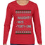 Naughty Nice 41, Simple List, Ugly Christmas Unisex Sweater, Funny Meme, Ugly Christmas Sweater Womens Graphic Long Sleeve T-Shirt