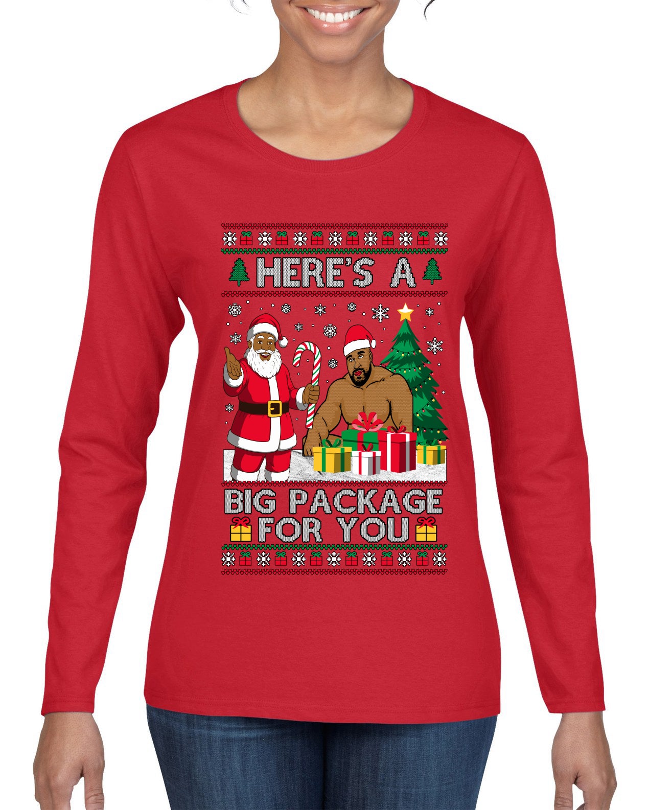 Here's A Big Package For You Black Santa Christmas Sweater, Ugly Christmas Sweater Womens Graphic Long Sleeve T-Shirt