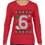 Christmas 6 Meme, Ugly Christmas Sweater Womens Graphic Long Sleeve T-Shirt