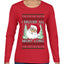 I Deliver All Night Long, Ugly Christmas Sweater Womens Graphic Long Sleeve T-Shirt