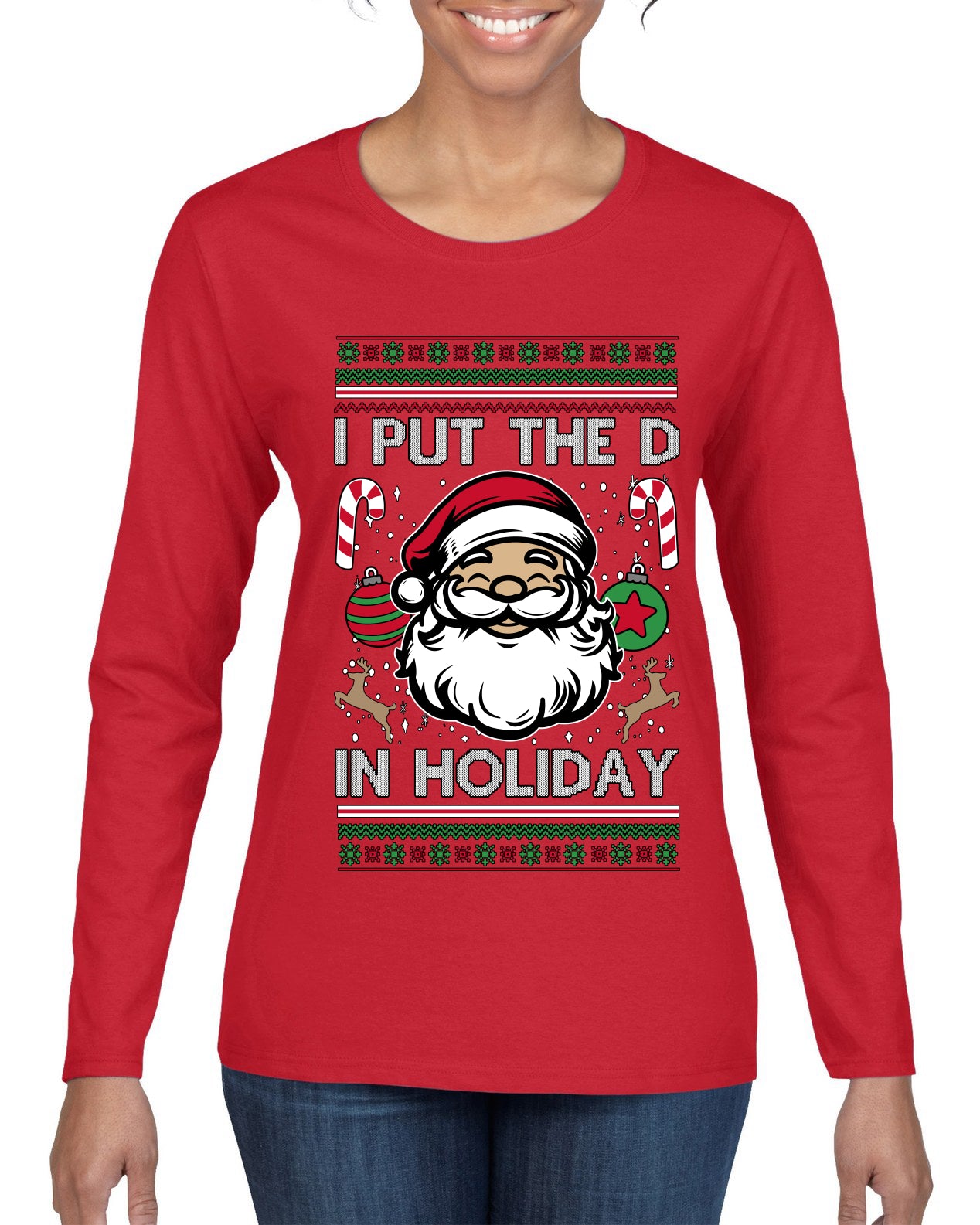 I Put The D In Holiday, Ugly Christmas Sweater Womens Graphic Long Sleeve T-Shirt