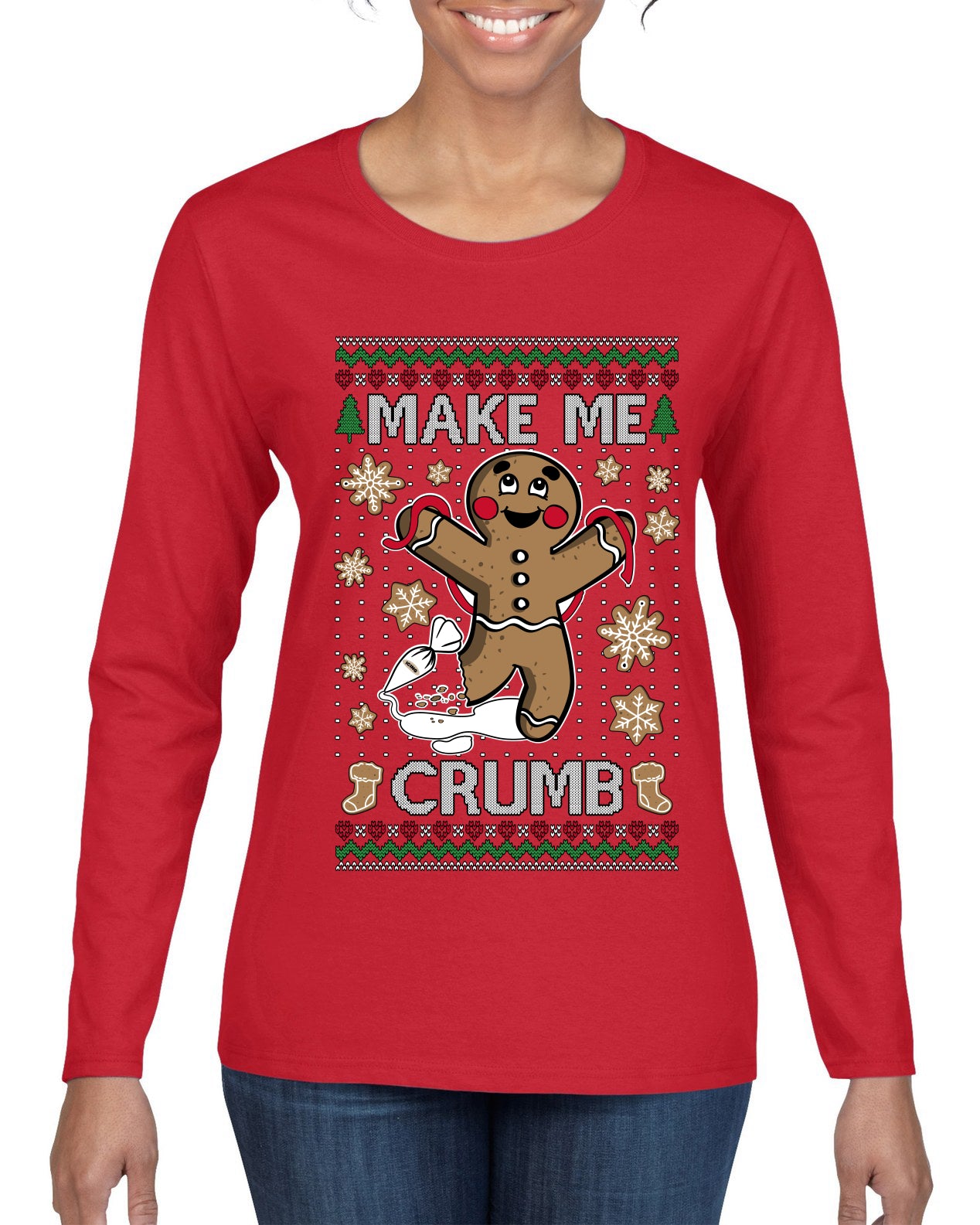Make Me Crumb, Ugly Christmas Sweater Womens Graphic Long Sleeve T-Shirt
