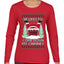 Come Down my Chimney Ugly Christmas Sweater Womens Graphic Long Sleeve T-Shirt