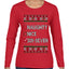 Naughty Nice 6 7 Checklist, Ugly Christmas Sweater Womens Graphic Long Sleeve T-Shirt