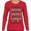 Spreading Christmas Cheer, Ugly Christmas Sweater Womens Graphic Long Sleeve T-Shirt