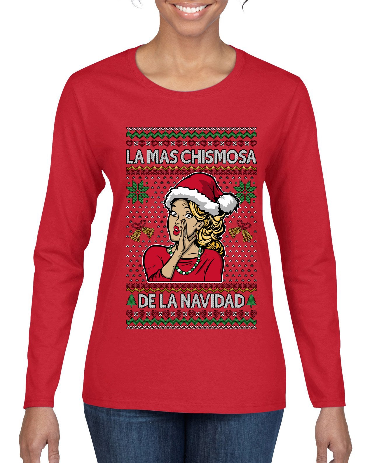 La Mas Chismosa De La Navidad, Ugly Christmas Sweater Womens Graphic Long Sleeve T-Shirt