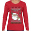 Be Nice To The Server Santa's Watching, Ugly Christmas Sweater Womens Graphic Long Sleeve T-Shirt