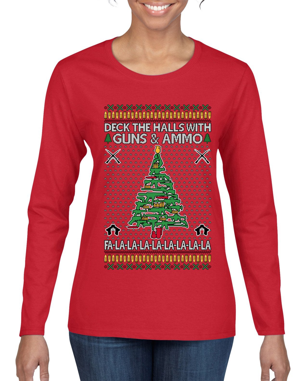 Deck The Halls With Guns & Ammo Fa La La La La, Ugly Christmas Sweater Womens Graphic Long Sleeve T-Shirt