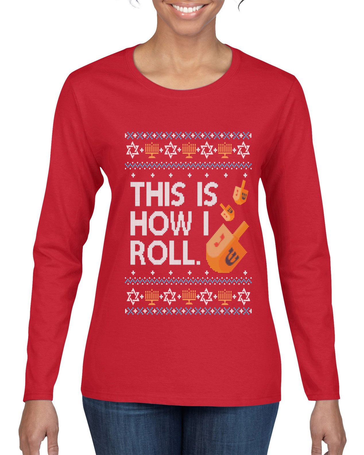 This Is How I Roll Dreidel Hanukkah, Ugly Christmas Sweater Womens Graphic Long Sleeve T-Shirt